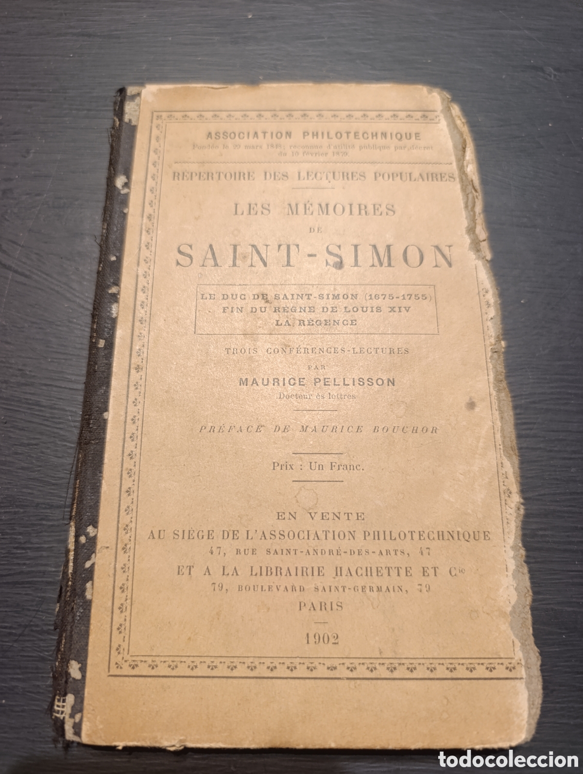Libros antiguos: LES M&Eacute;MOIRES DE SAINT-SIMON LE DUC DE SAINT-SIMON (1675-1755) PAR MAURICE PELLISSON 1902