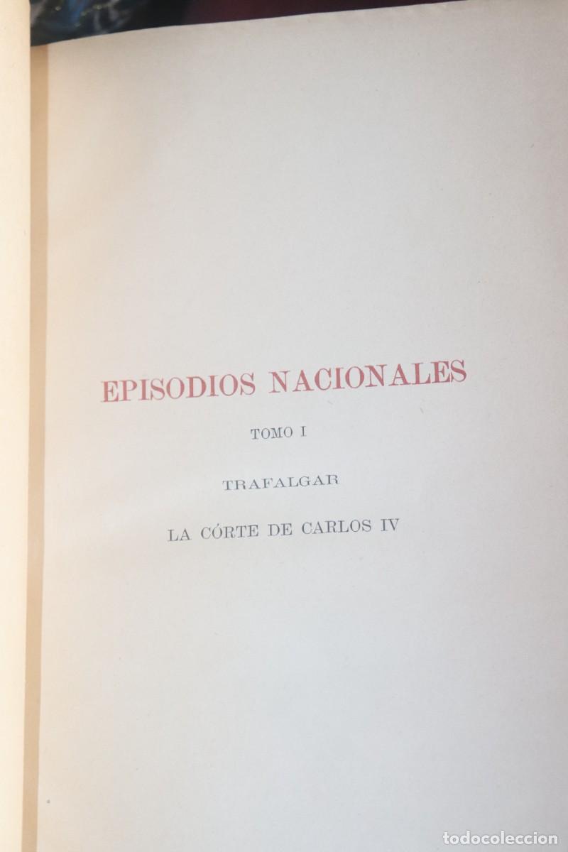 Libros antiguos: Episodios Nacionales &ndash; P&eacute;rez Gald&oacute;s &ndash; 1882 &ndash; Colecci&oacute;n completa 10 tomos &ndash; Ilustrados &ndash; Ed antigua