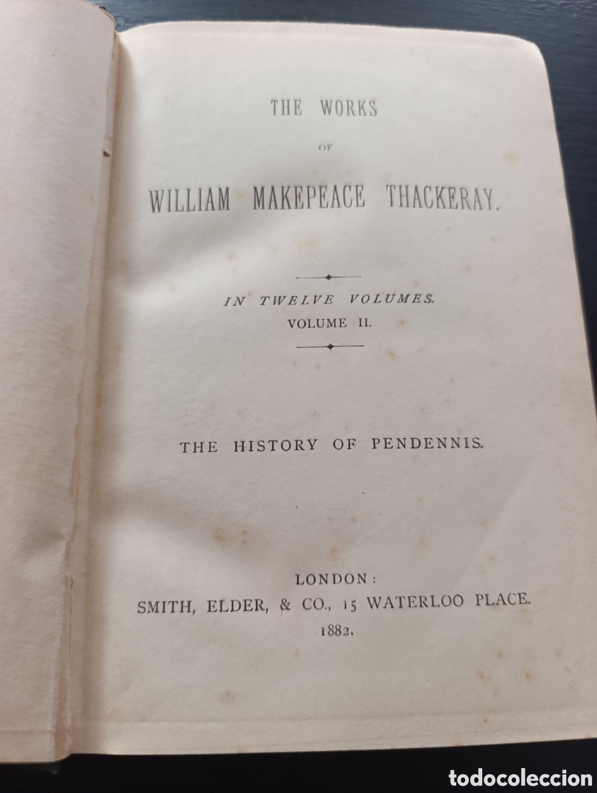 Libros antiguos: THE WORKS OF WILLIAM MAKEPEACE THACKERAY. IN TWELVE VOLUMES. VOLUME II.