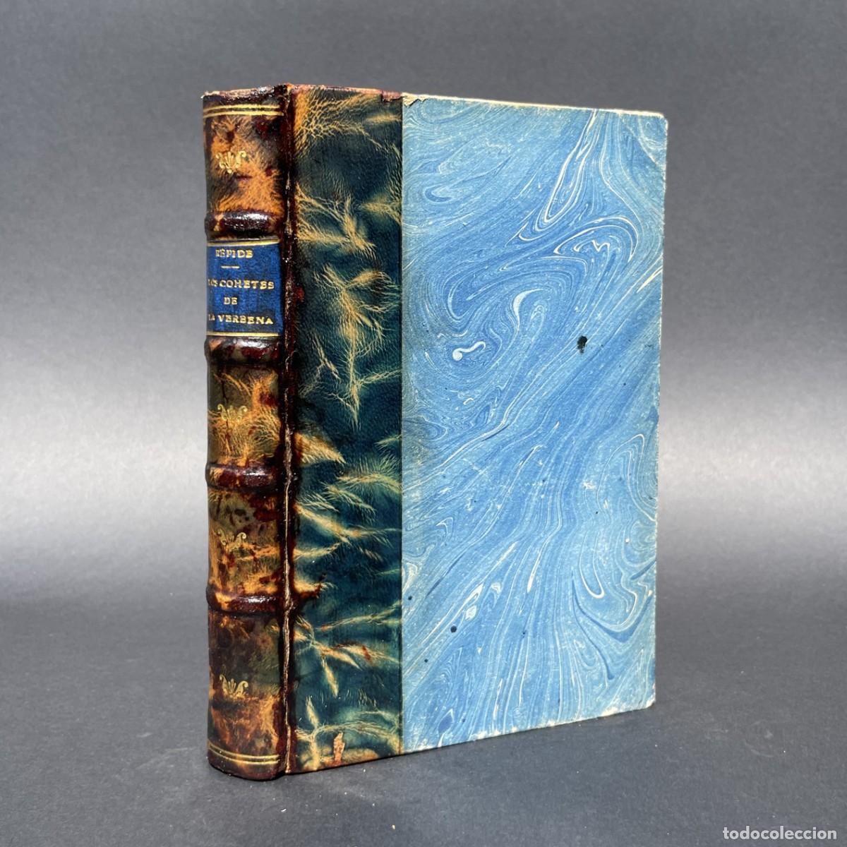 Libros antiguos: A&ntilde;o 1911 - Los cohetes de la verbena: novela madrile&ntilde;a - Pedro de R&eacute;pide - Madrid