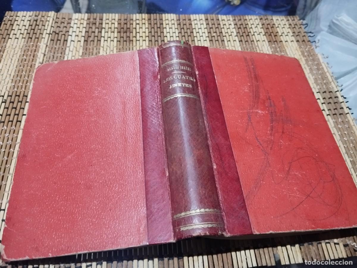 Libros antiguos: LOS CUATRO JINETES DEL APOCALIPSIS - BLASCO IBA&Ntilde;EZ - PROMETEO - 1&ordf; Ed. 1916- UNA JOYA!!!