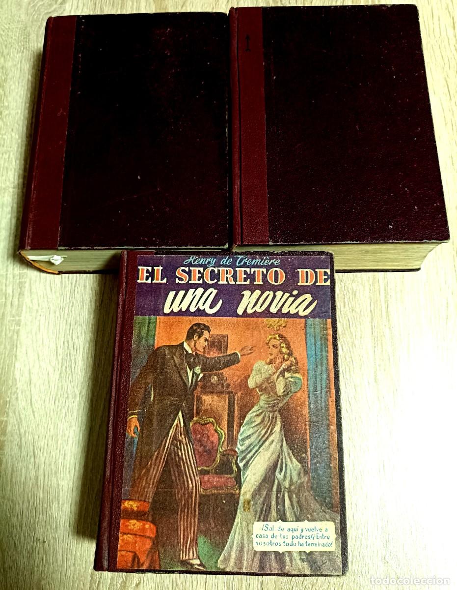 Libros antiguos: PACK 3 LIBROS - EL SECRETO DE UNA NOVIA - OBRA COMPLETA - HENRY DE TREMIERE - EDICIONES HISPANO