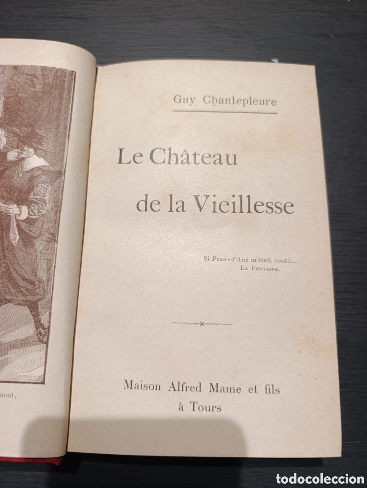 Libros antiguos: Guy Chantepleure Le Ch&acirc;teau de la Vieillesse - Foto 1
