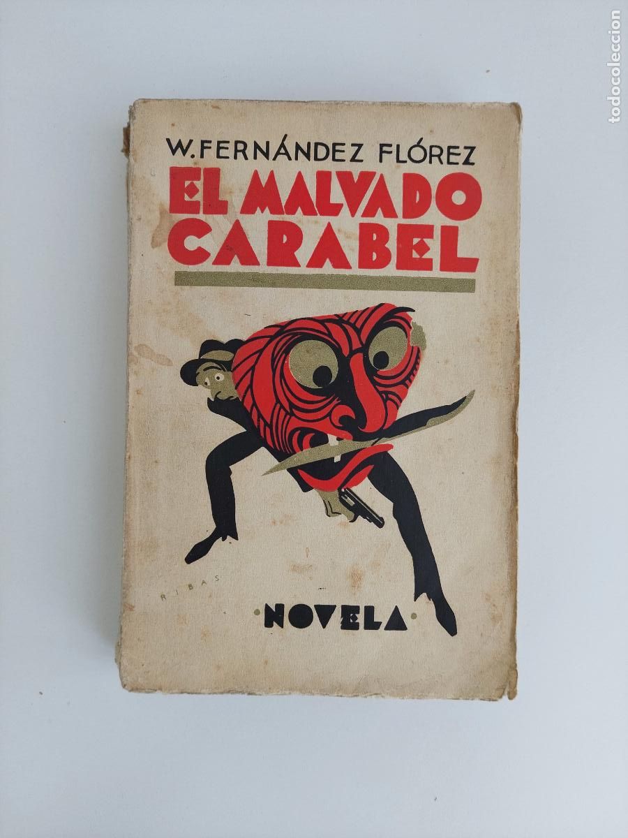 Libros antiguos: El malvado Carabel, novela - Fernández-Flórez, Wenceslao