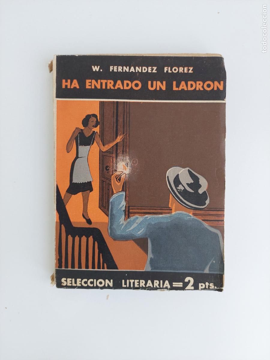 Libros antiguos: Ha entrado un ladr&oacute;n - Fern&aacute;ndez Fl&oacute;rez, Wenceslao