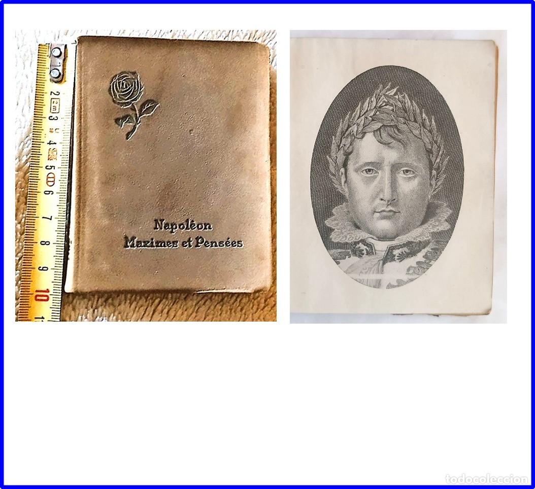 Libros antiguos: Una rareza en miniatura: M&aacute;ximas de Napole&oacute;n, recopilado por Honor&eacute; de Balzac. Muy antiguo. 10 cm.
