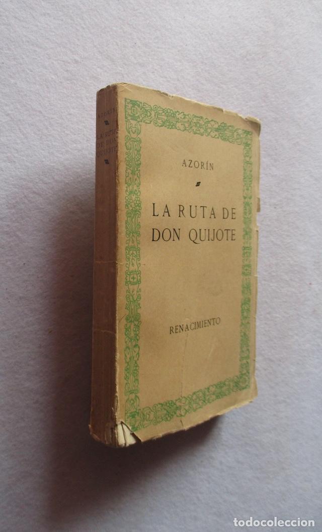 Libros antiguos: LA RUTA DE DON QUIJOTE - AZORIN - ED. RENACIMIENTO 1915