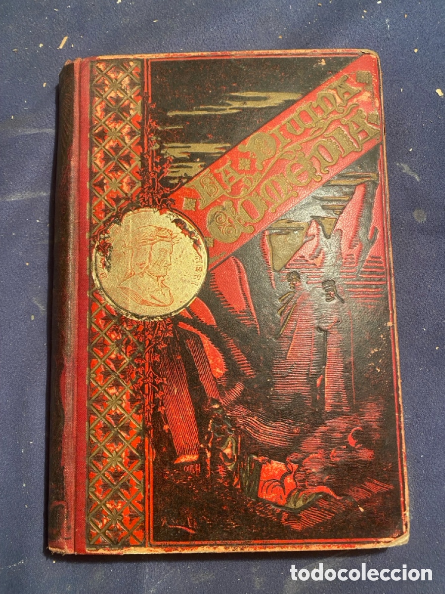 Libros antiguos: DANTE ALIGHIERI: - LA DIVINA COMEDIA - (1888) (DIBUJOS DE GUSTAVO DORE)