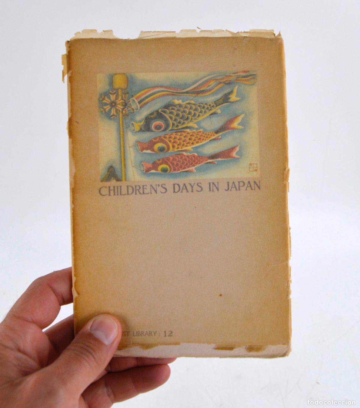 Libros antiguos: Childres's days in Japan, 1936, Tamotsu Iwado, Maruzen Company, Tourist Library, Tokyo.