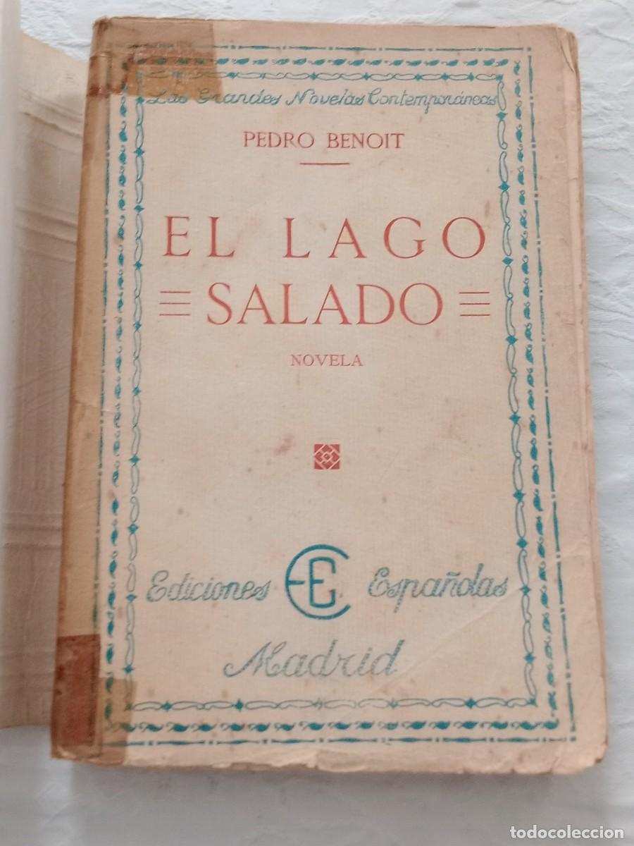 Libros antiguos: Pedro Benoit El lago salado - Foto 1