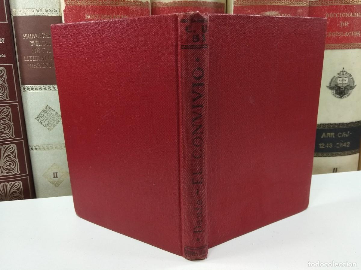 Libros antiguos: EL CONVIVIO. DANTE ALIGHIERI. Colecci&oacute;n Universal. Edita Calpe, Madrid, 1919.