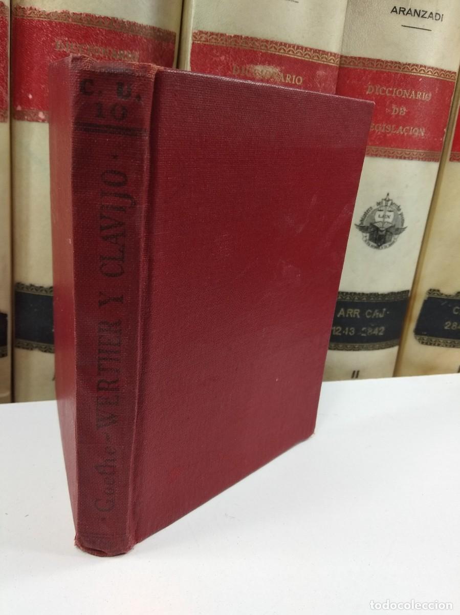 Libros antiguos: LAS CUITAS DE WERTHER. NOVELA. Por J. W. COETHE. Colecci&oacute;n Universal. Edita Calpe, Madrid, 1919