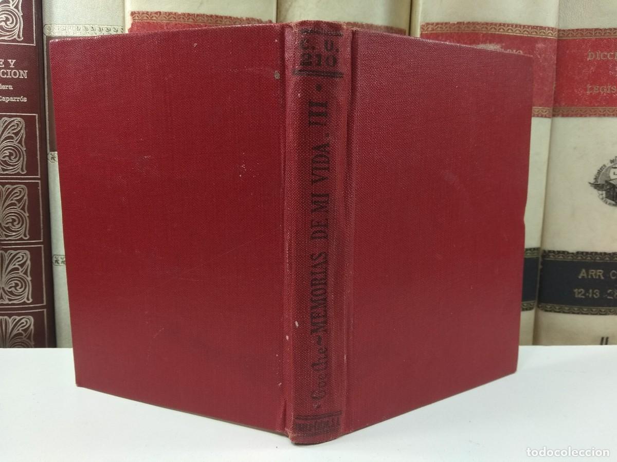 Libros antiguos: MEMORIAS DE MI VIDA. POES&Iacute;A Y VERDAD. TOMO III y &uacute;ltimo. GOETHE. Colecci&oacute;n Universal. Ed Calpe, 1922