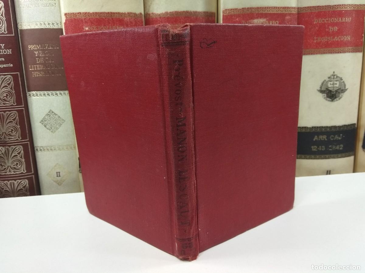 Libros antiguos: HISTORIA DE MANON LESCAUT Y EL CABALLERO DES GRIEUX. NOVELA. Por Abate Prevost. Colecci&oacute;n Universal.