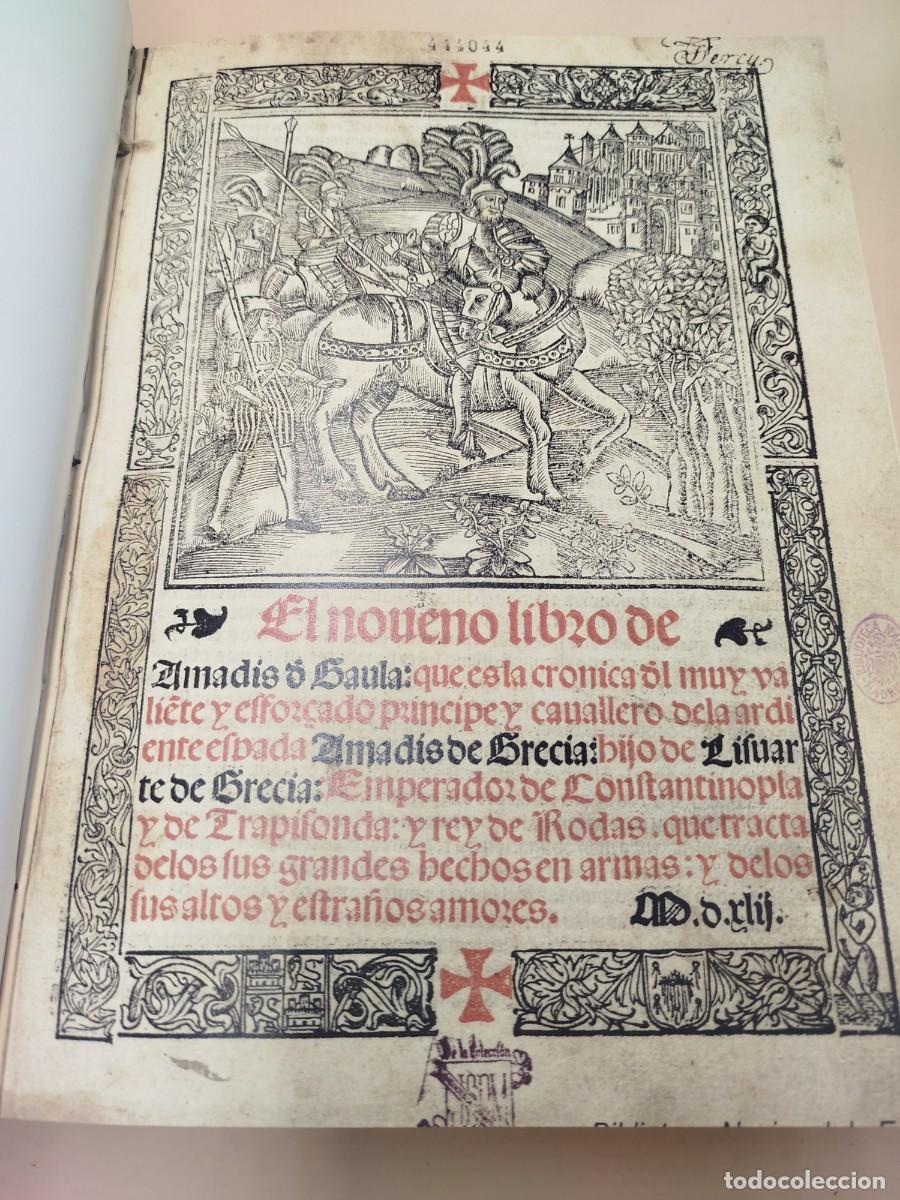 Libros antiguos: AMADIS DE GAULA FELICIANO SILVA 1542 RARO FACSIMIL