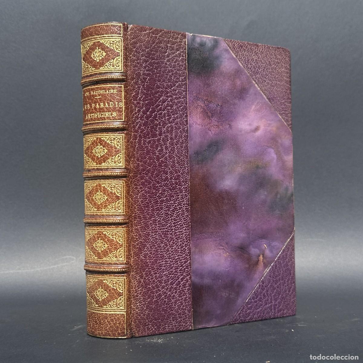 Libri antichi: A&Ntilde;O 1928 - LES PARADIS ARTIFICIELS - CHARLES BAUDELAIRE - Le Fanfarlo