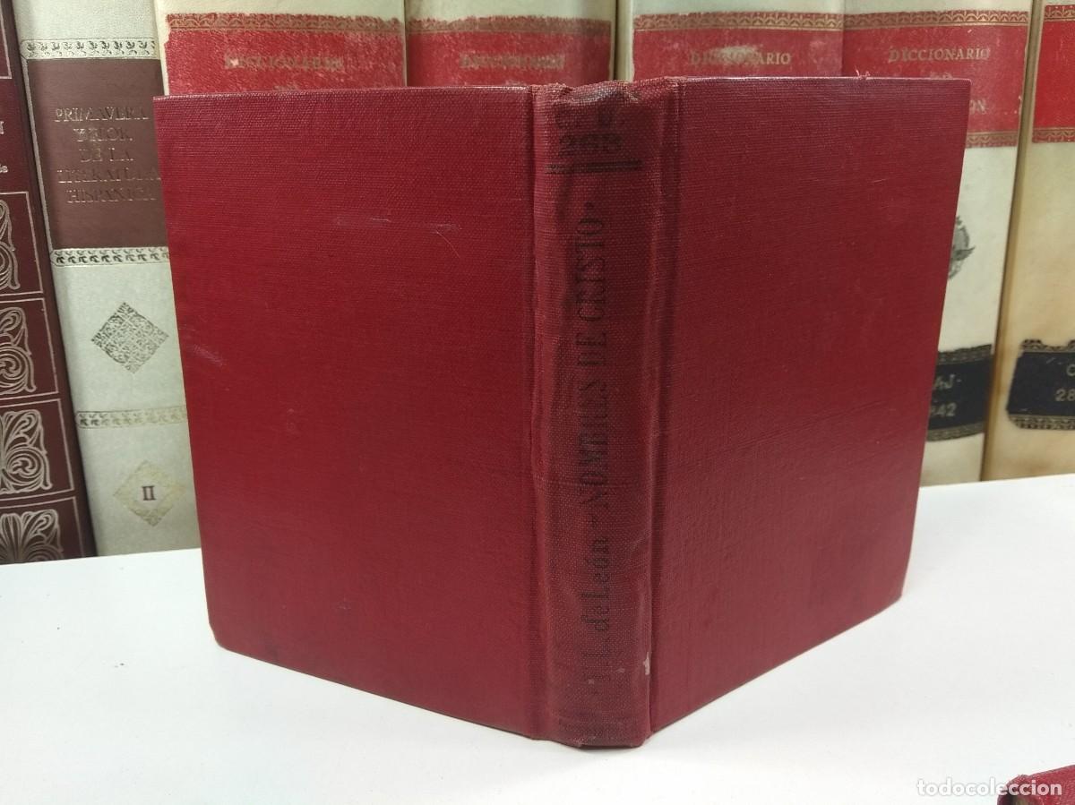Libros antiguos: DE LOS NOMBRES DE CRISTO. Tomos I-II en Un volumen: Obra completa. Por Fray Luis de Le&oacute;n.