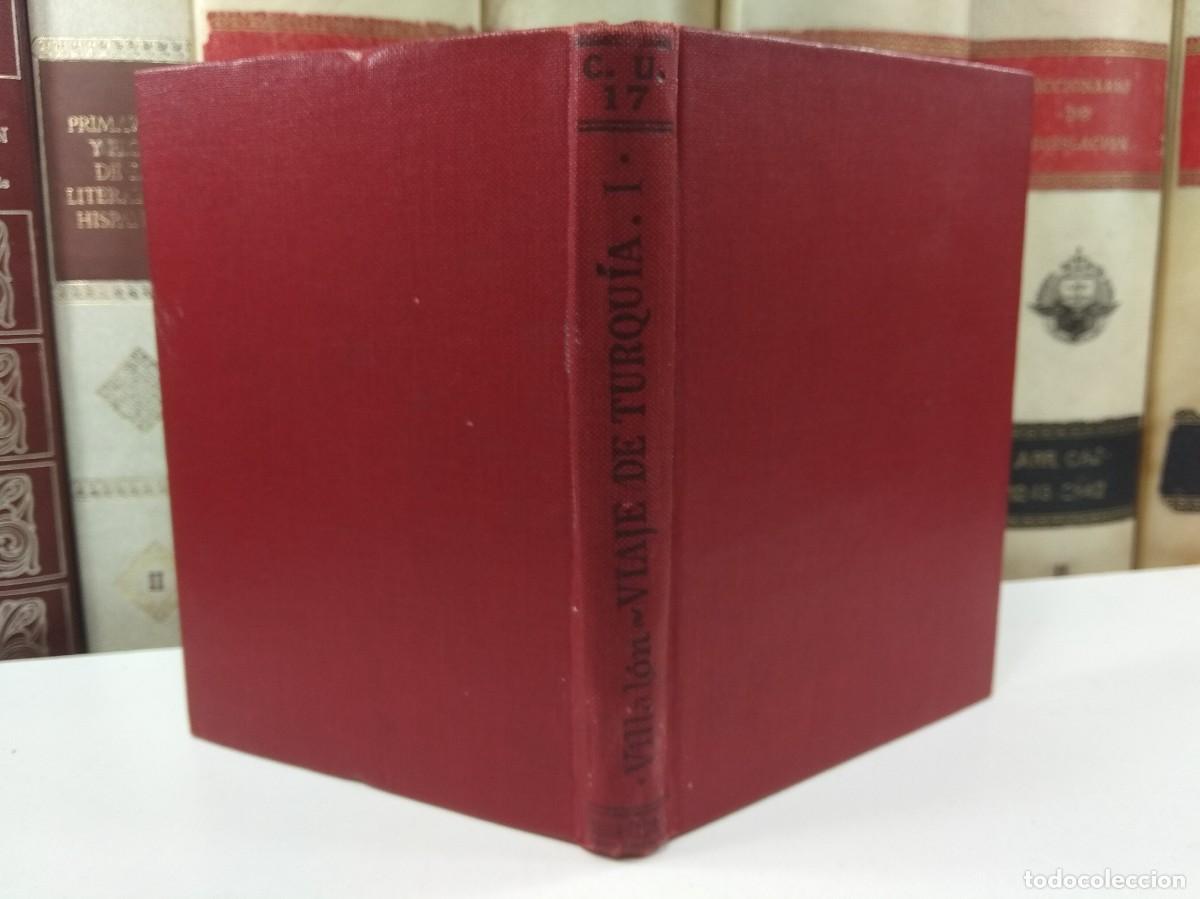 Libros antiguos: VIAJE DE TURQU&Iacute;A. Tomo I. Atribuido a Crist&oacute;bal de Villal&oacute;n. Colecci&oacute;n Universal. Edita Calpe, 1919