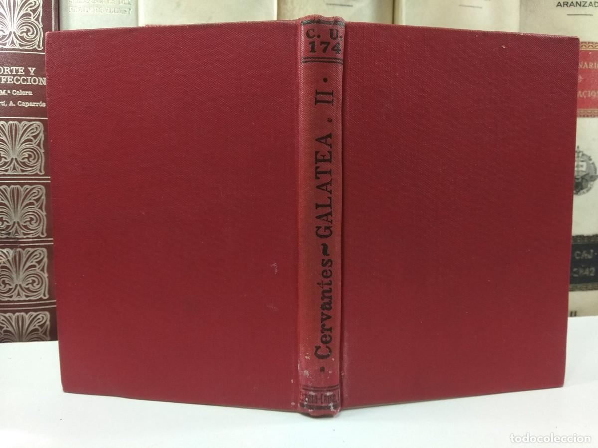 Libros antiguos: LA GALATEA. Novela. Tomo II y &uacute;ltimo. M. de Cervantes. Colecci&oacute;n Universal. Ed Calpe, Madrid, 1922