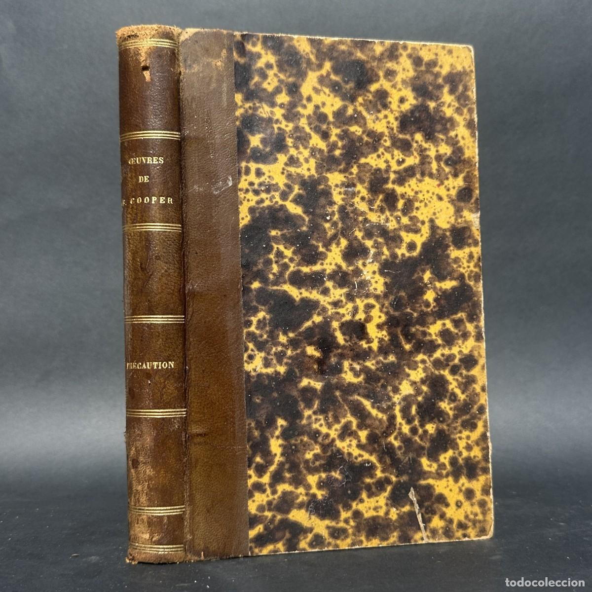Libros antiguos: XIX - OEUVRES DE JAMES FENIMOR COOPER - PRECAUTION - PRECAUCION -