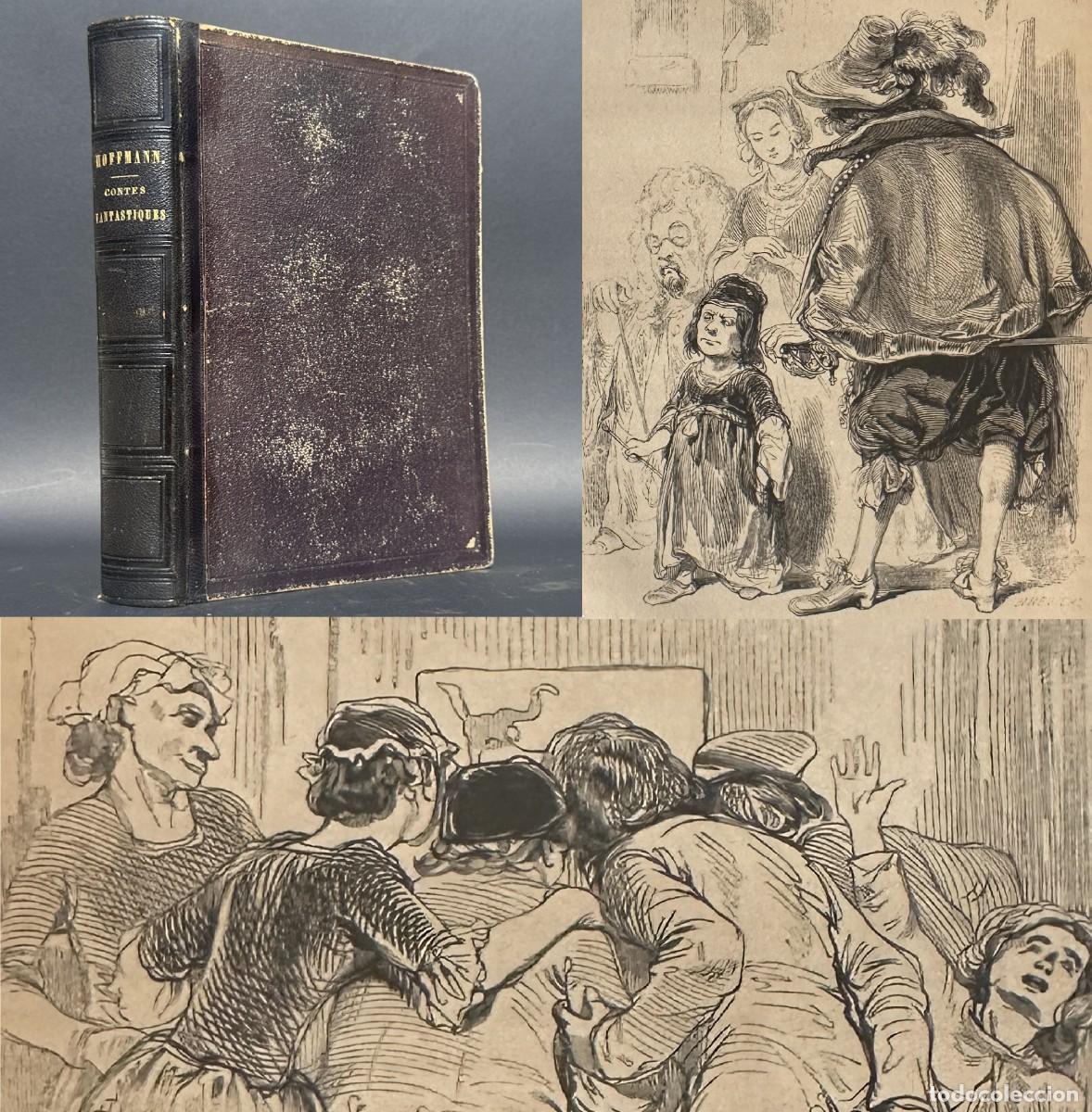 Libri antichi: a&ntilde;o 1843 - CUENTOS FANTASTICOS DE HOFFMANN - GRABADOS - ILUSTRACIONES DE GAVARNI
