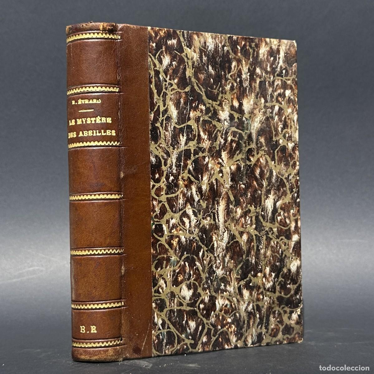 Old books: A&Ntilde;O 1921 - LE MYSTERE DES ABEILLES - EUVENE EVRARD -