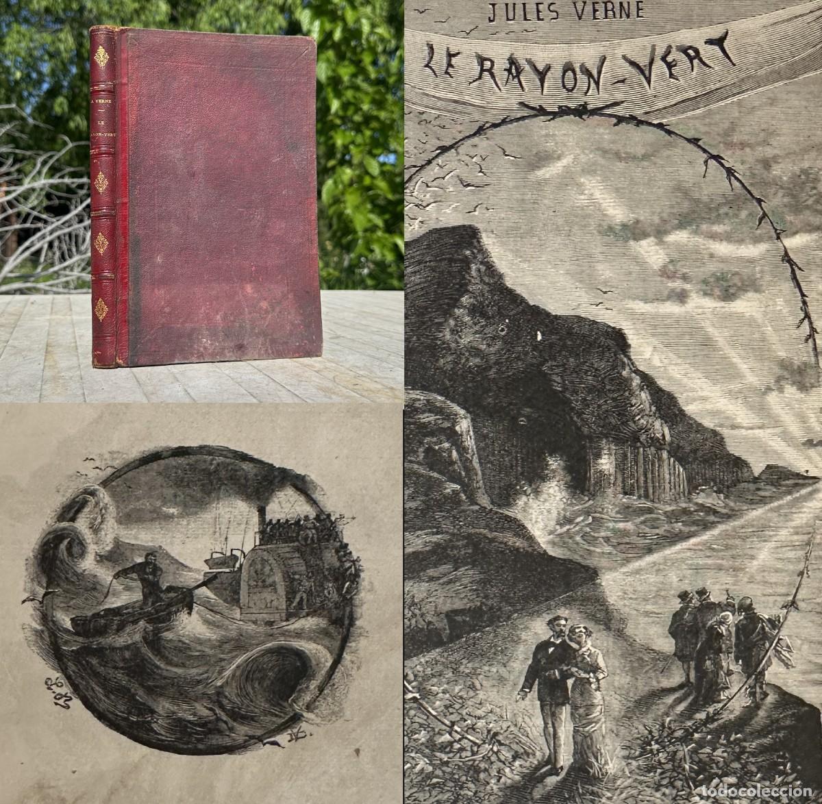 Libros antiguos: siglo XIX - LE RAYON VERT - JULIO VERNE - ILUSTRACIONES - PRIMERA EDICION ? -