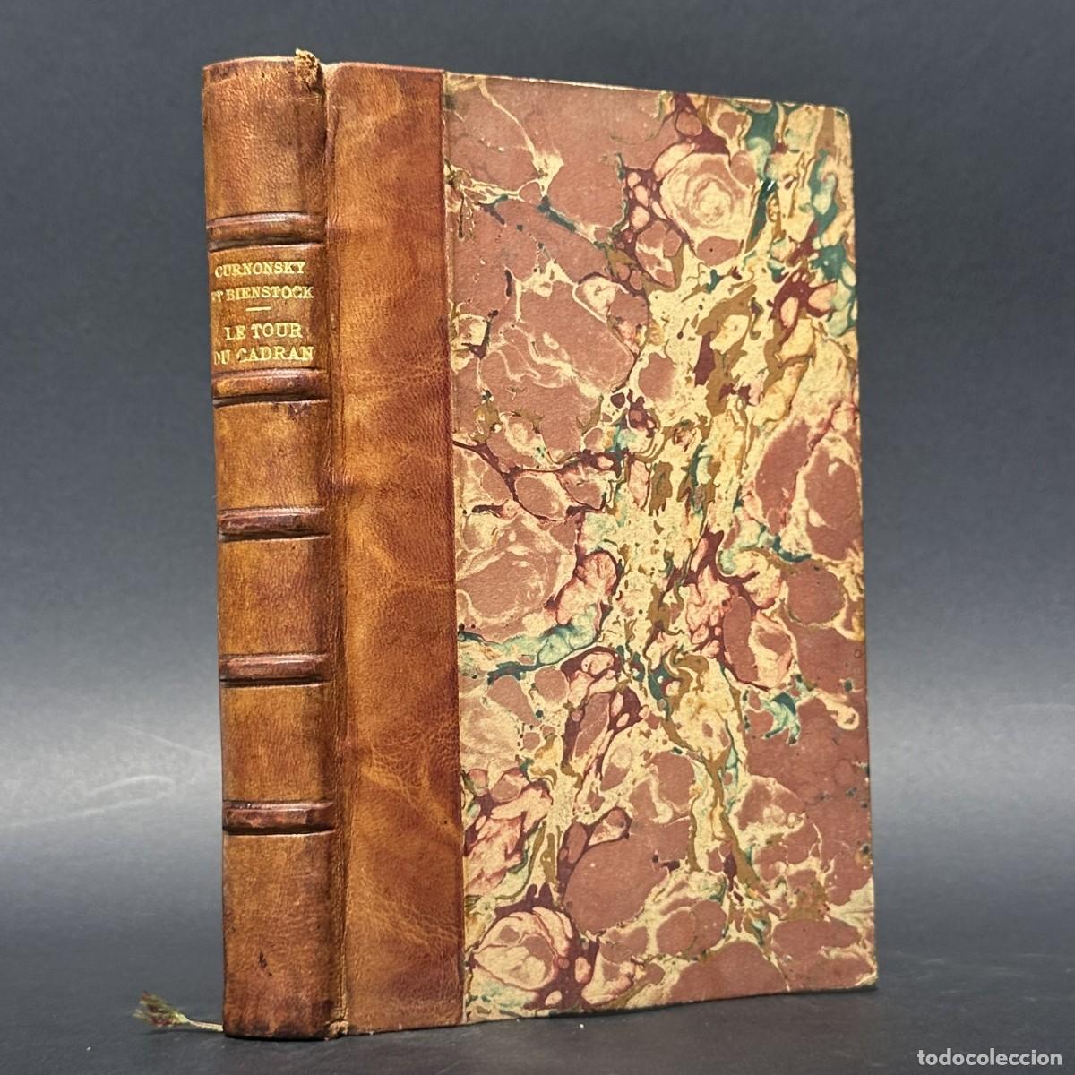 Livros antigos: A&Ntilde;O 1930 - LE TOUR DU CADRAN - CURNONSKY - BIENSTOCK
