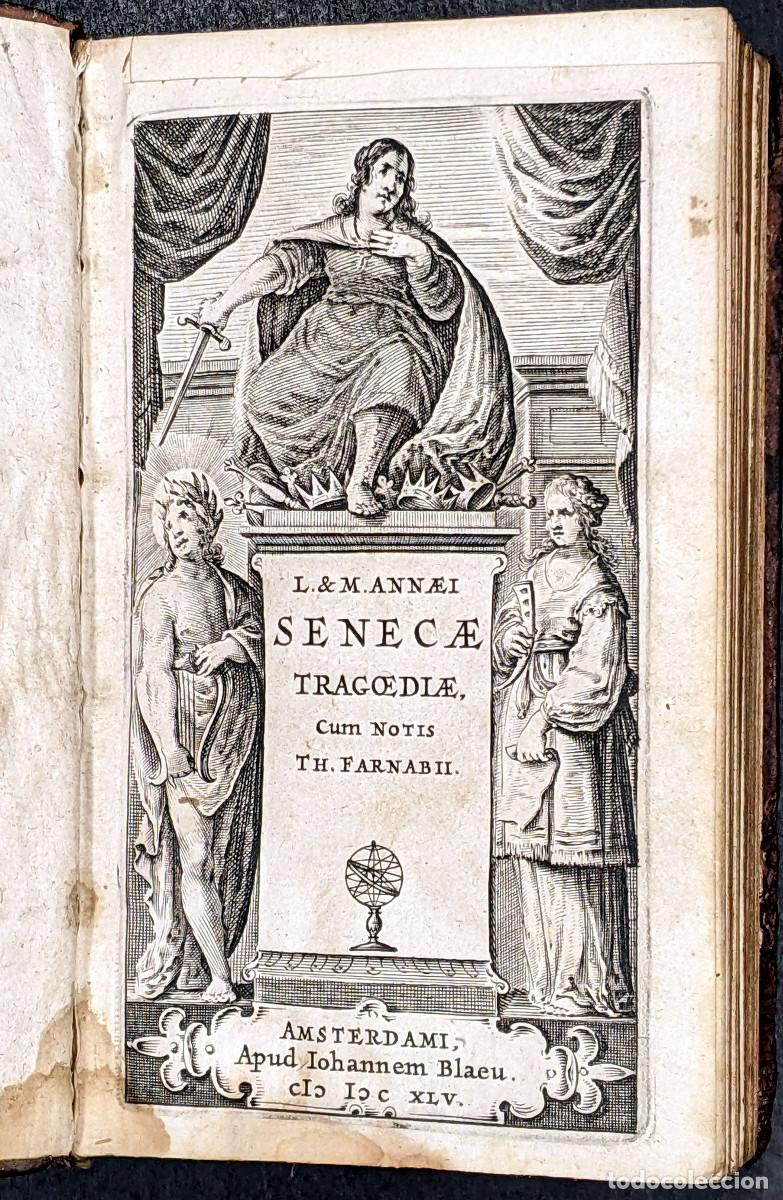 Libros antiguos: A&ntilde;o 1645 S&eacute;neca Tragedias Tragoediae Roma Grabado frontispicio Esfera Completo - Foto 5