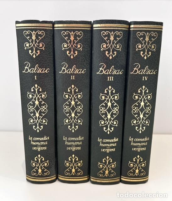 Libros antiguos: BALZAC LA COMEDIA HUMANA 4 TOMOS COMPLETA VERGARA 1969 EDICI&Oacute;N ILUSTRADA
