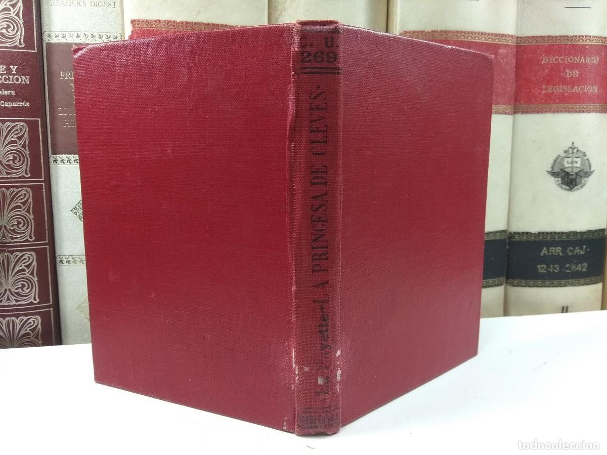 Libros antiguos: LA PRINCESA DE CL&Egrave;VES, Por Madame de la Fayette. Colecci&oacute;n Universal. Edita Calpe, Madrid, 1924.