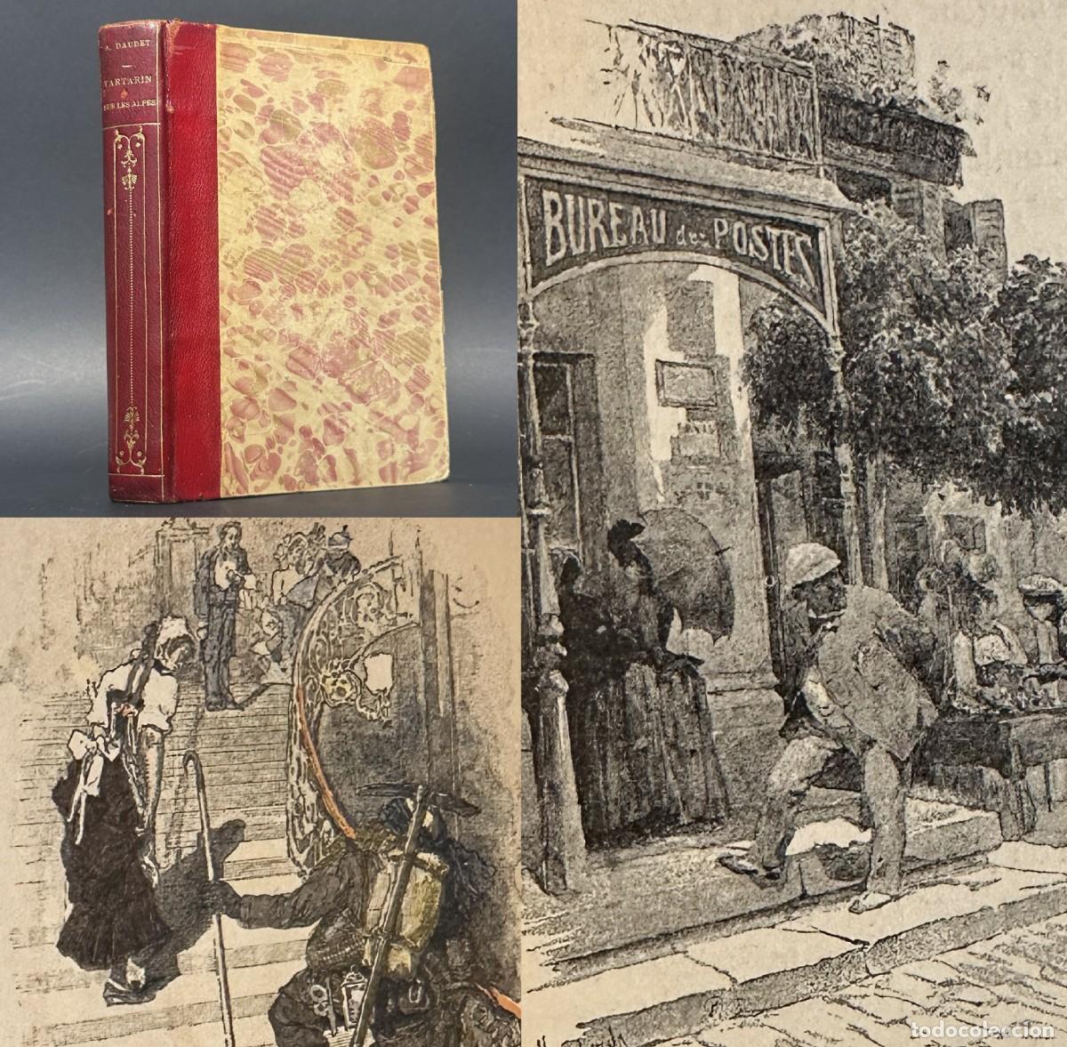 Livros antigos: a&ntilde;o 1886 - TARTARIN SUR LES ALPES - ALPHONSE DAUDET - TARTARIN DE TARASCON - ILUSTRACIONES