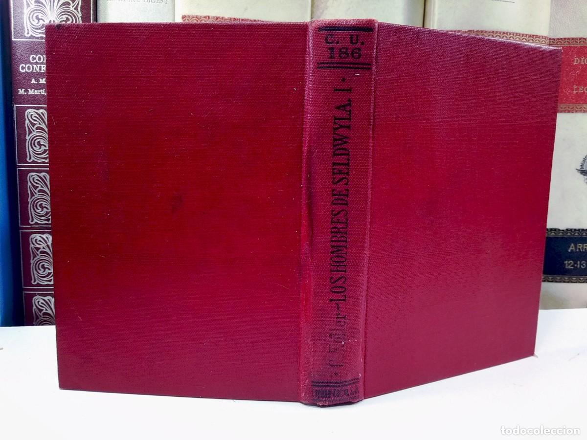 Libros antiguos: LOS HOMBRES DE SELDWYLA. NOVELAS BREVES. I-II. GOTTFRIED KELLER. Col. Universal. Edita Calpe, 1922.
