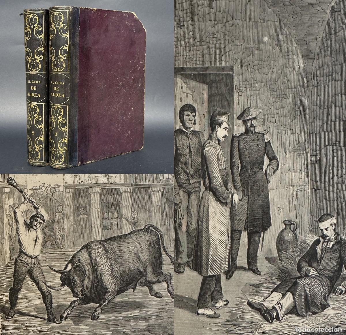 Old books: a&ntilde;o 1863 - EL CURA DE ALDEA - ILUSTRACIONES -ENRIQUE PEREZ ESCRICH - GRABADOS - NOVELA COSTUMBRES