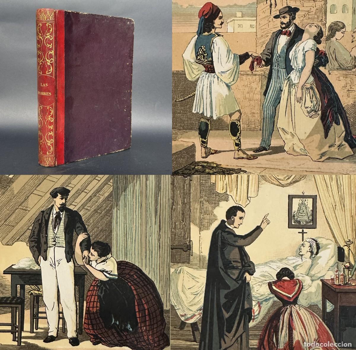 Libros antiguos: a&ntilde;o 1862 - &iexcl;LAS POBRES! O LA ESCLAVITUD EN EUROPA - ADOLFO BLANCH - ILUSTRACIONES - CROMOLITOGRAFIAS