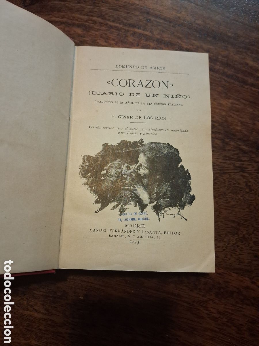 Libros antiguos: Coraz&oacute;n (diario de un ni&ntilde;o), Edmundo De Amicis