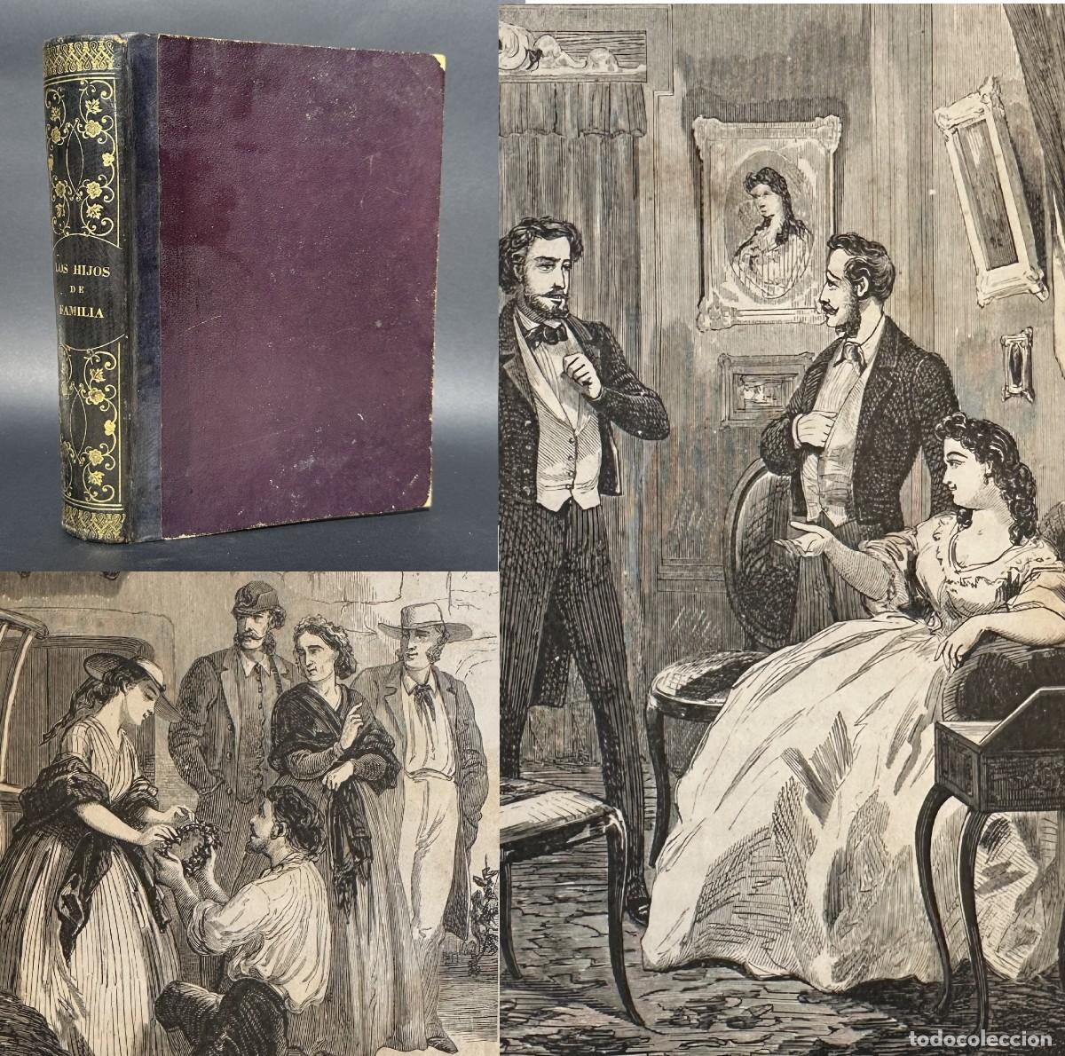 Antiquarische B&uuml;cher: XIX - LOS HIJOS DE FAMILIA - EUGENIO SUE - ILUSTRACIONES - NOVELAS DE COSTUMBRES
