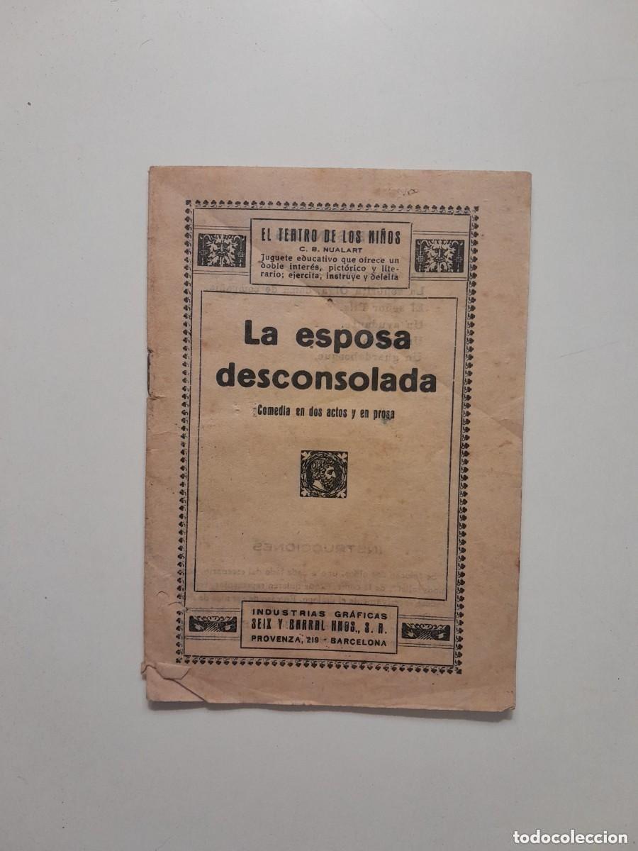 Libros antiguos: LA ESPOSA DESCONSOLADA - SIN AUTOR (SEIX Y BARRAL, c. 1910)