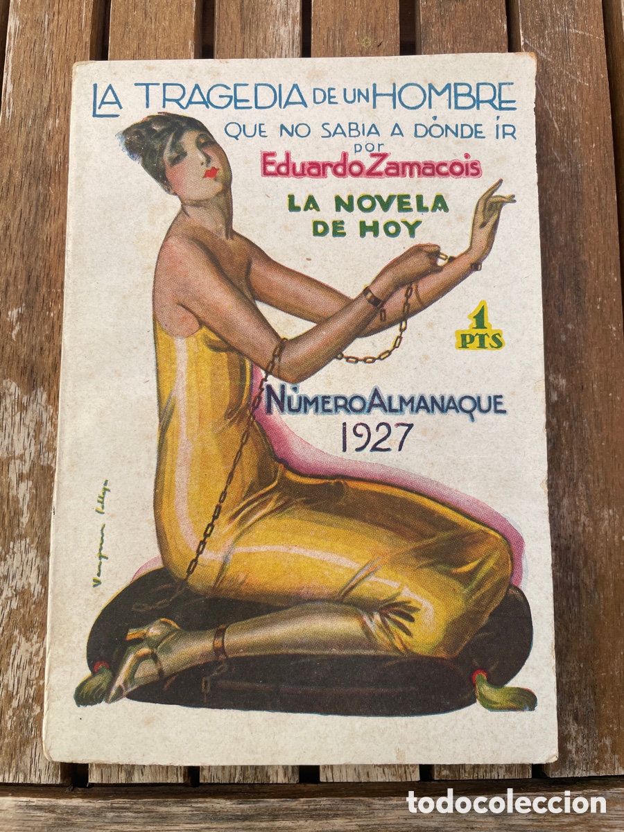 Libros antiguos: Almanaque. La novela de hoy. Eduardo Zamacois. 1927.