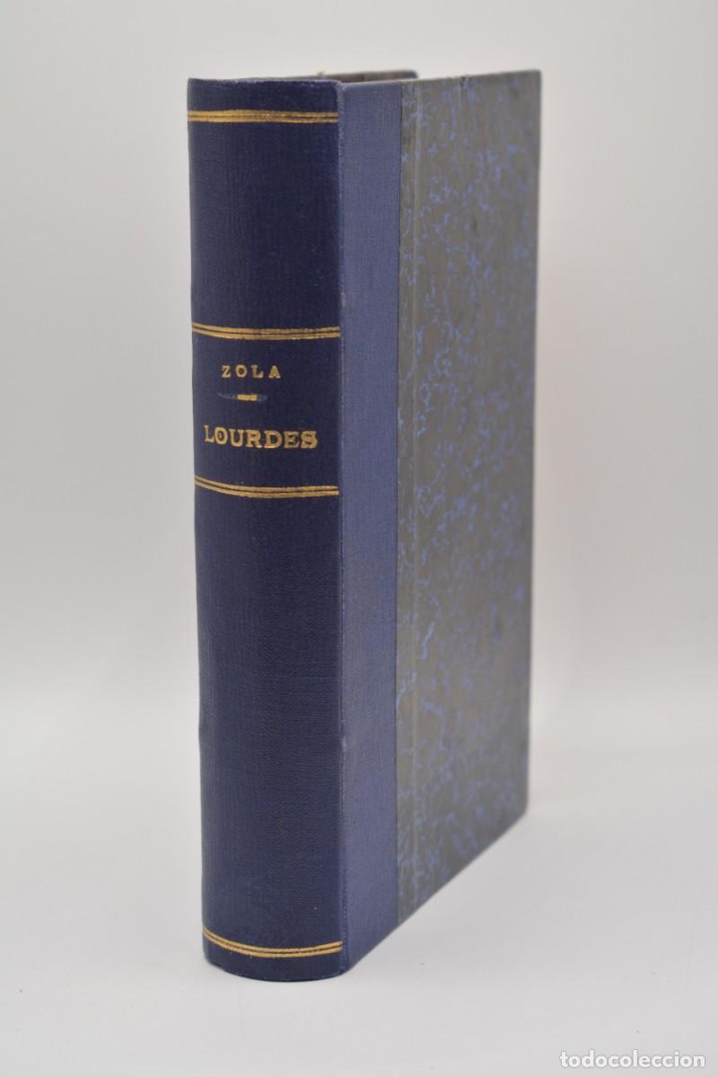Libros antiguos: &Eacute;mile Zola - Lourdes (1894) - Primera edici&oacute;n en franc&eacute;s