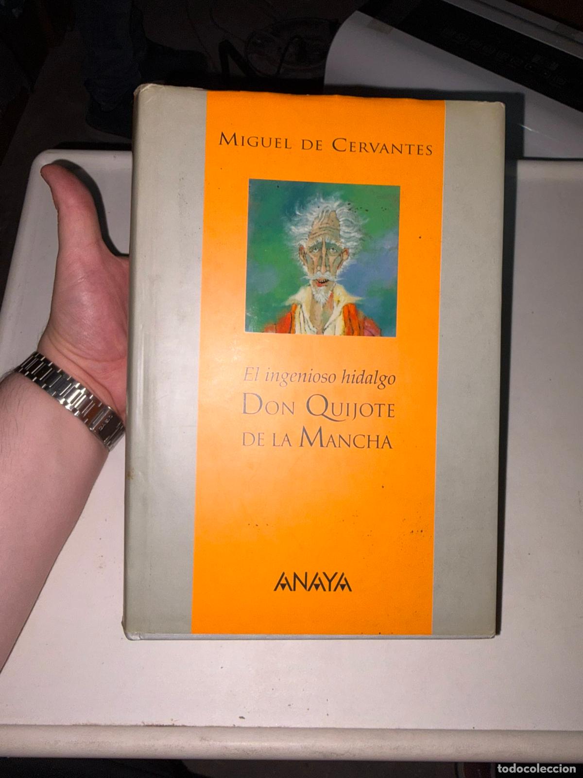 Libros antiguos: EL INGENIOSO HIDALGO DON QUIJOTE DE LA MANCHA. MIGUEL DE CERVANTES. ANAYA.