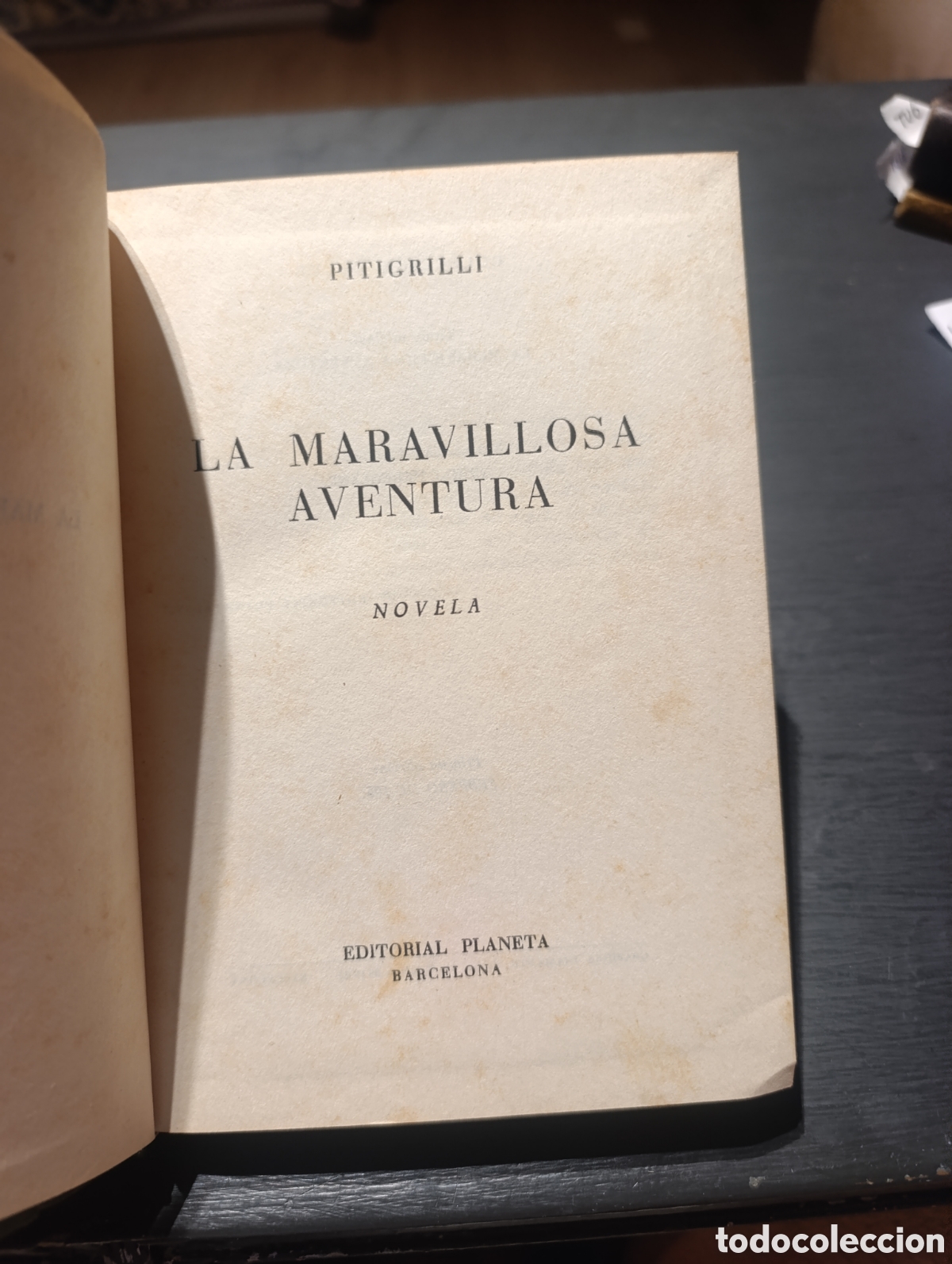 Libros antiguos: PITIGRILLI LA MARAVILLOSA AVENTURA NOVELA - Foto 1