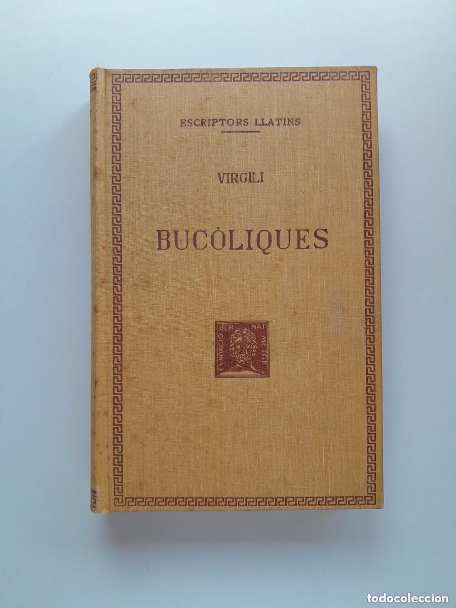 Antiquarische B&uuml;cher: BUC&Ograve;LIQUES - VIRGILI (BERNAT METGE, 1956)