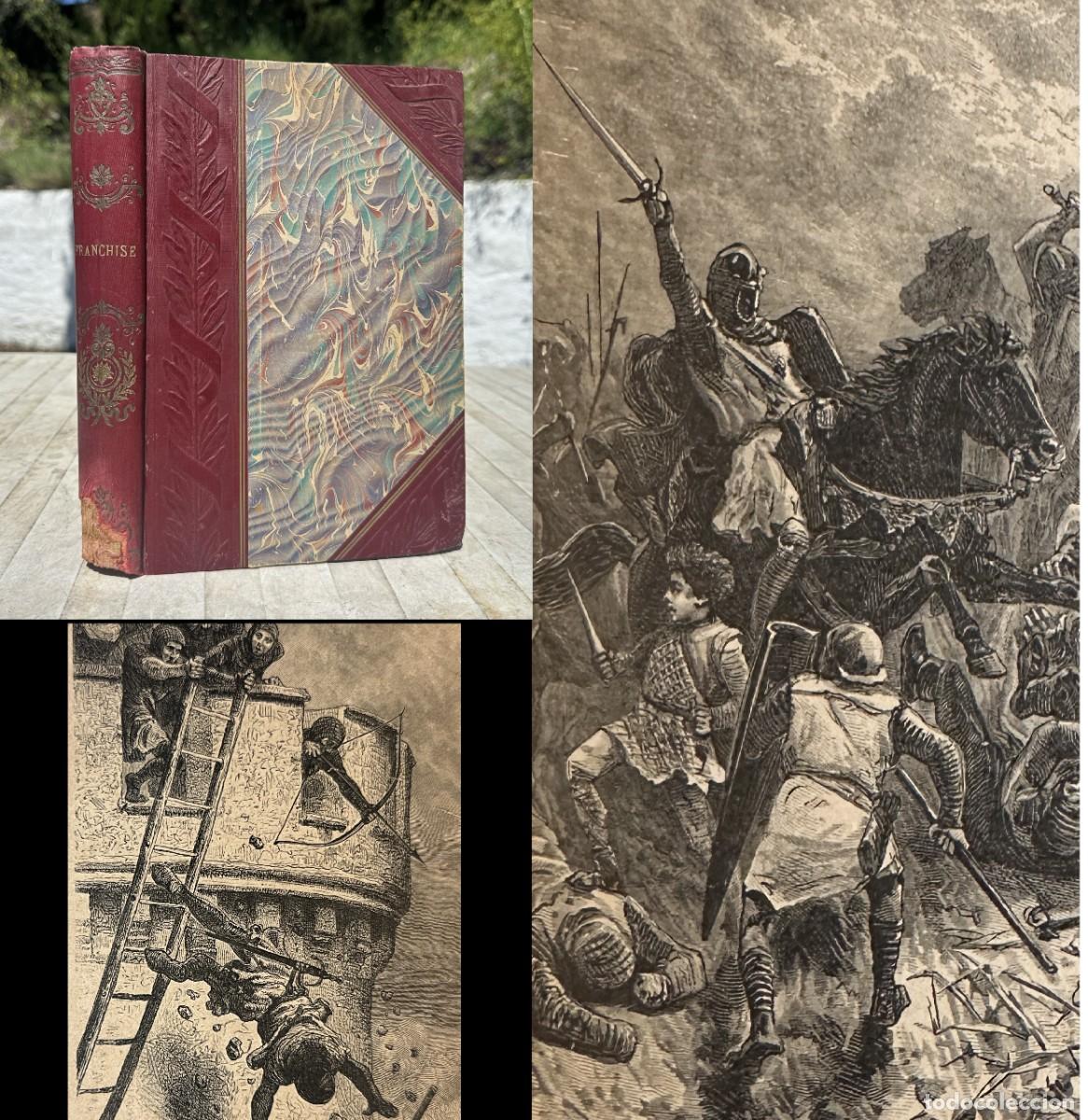 Antiquarische B&uuml;cher: a&ntilde;o 1912 - FRANCHISE - OBRA ILUSTRADA CON 113 GRABADOS - J. COLOMB