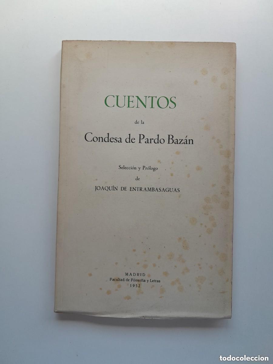 Libri antichi: CUENTOS DE LA CONDESA DE PARDO BAZ&Aacute;N - EMILIA PARDO BAZ&Aacute;N (JURA, 1952)