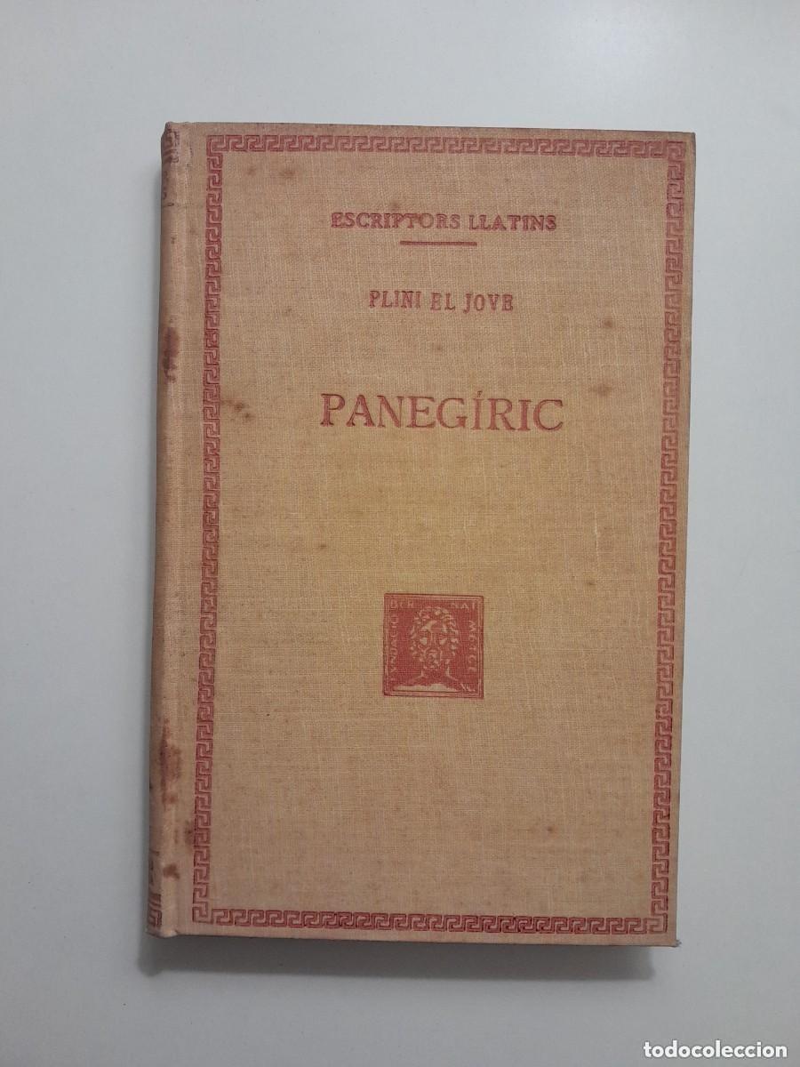 Antiquarische B&uuml;cher: PANEG&Iacute;RIC - PLINI EL JOVE (BERNAT METGE, 1932)