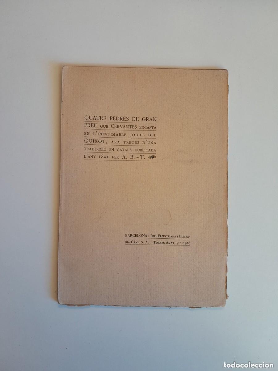 Livros antigos: QUATRE PEDRES DE GRAN PREU QUE CERVANTES ENCAST&Agrave; EN L'INESTIMABLE JOIELL DEL QUIXOT (1928)