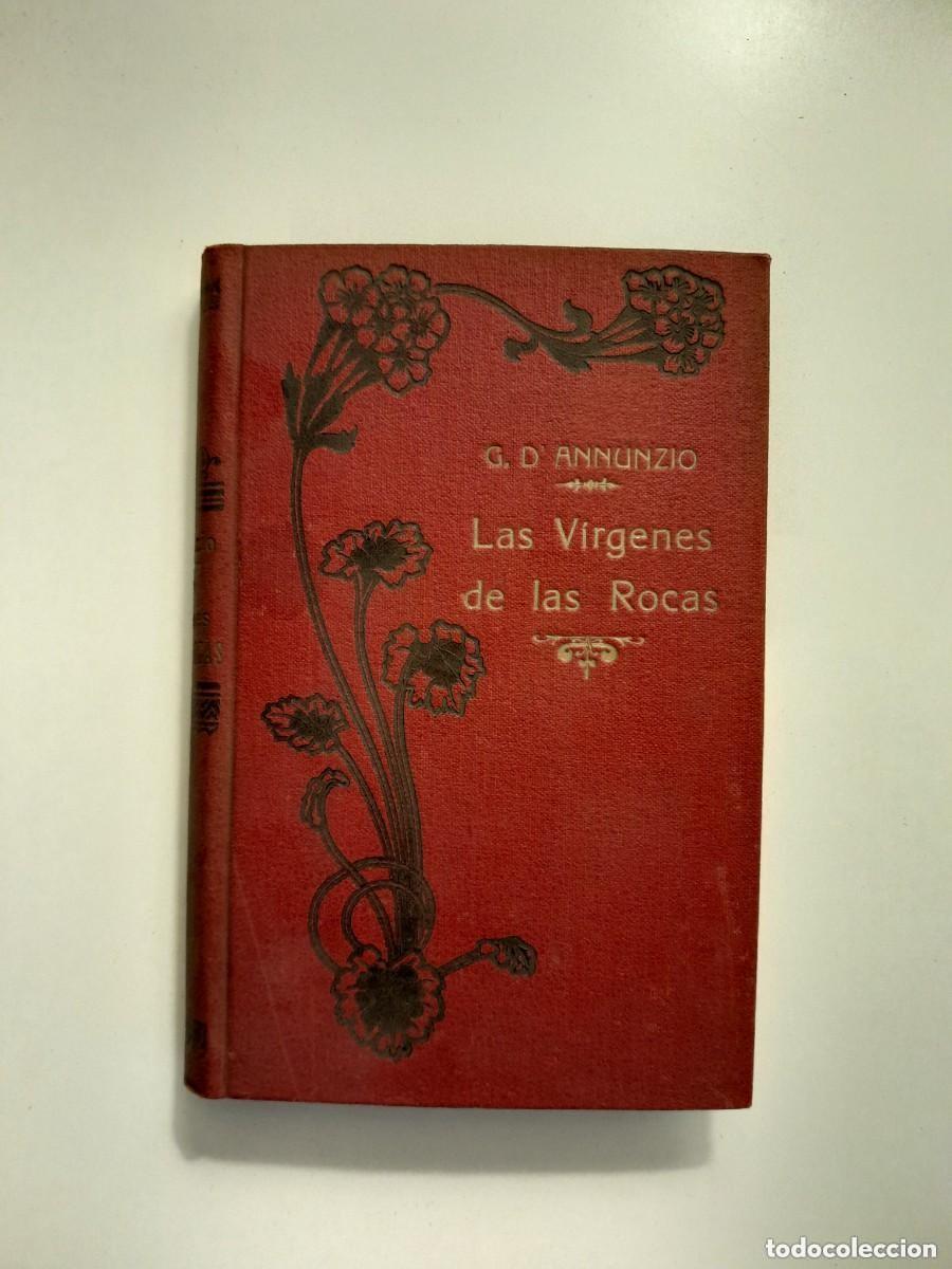 Old books: LAS V&Iacute;RGENES DE LAS ROCAS - GABRIEL D'ANNUNZIO - MAUCCI, c. 1915)