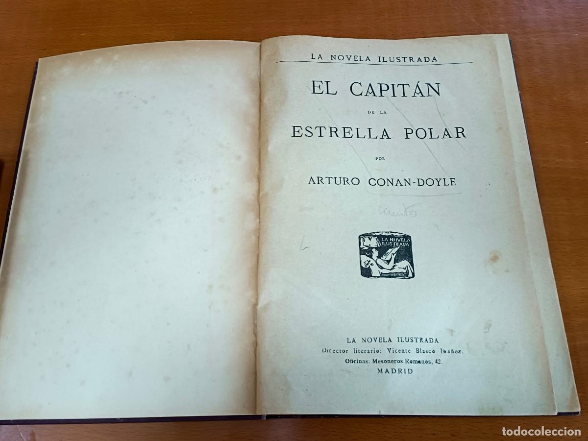 Libros antiguos: EL CAPITAN DE LA ESTRELLA POLAR * A. CONAN-DOYLE * POR V. BLASCO IBA&Ntilde;EZ * PRIMEROS SIGLO XX