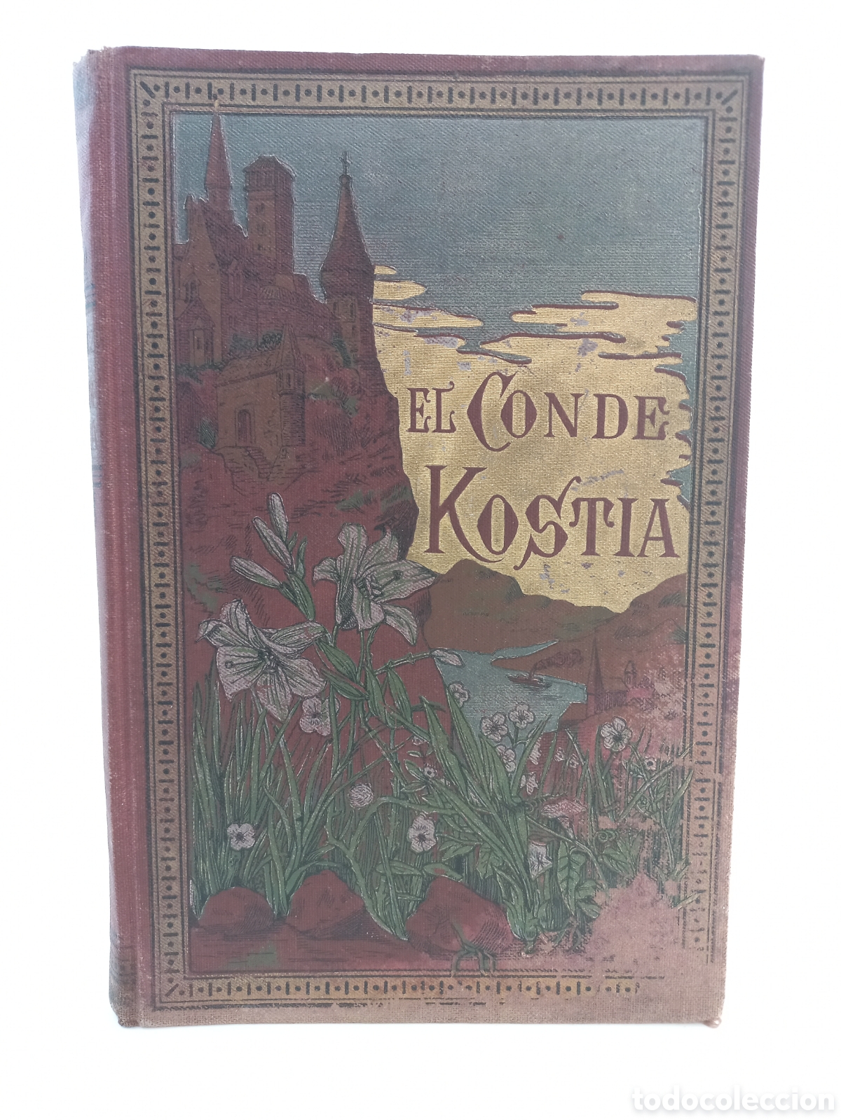 Libros antiguos: El Conde Kostia. Victor Cherbuliez. Casa Editorial Maucci, Biblioteca Arte y Letras. Ilustraciones.